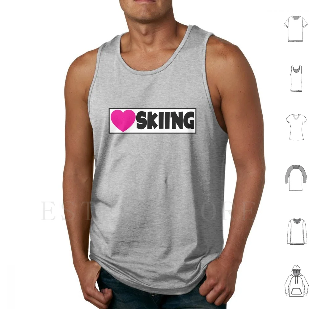 I Love Skiing Mountains Skier Ski Heart Tank Tops Vest Cotton Love Skiing Mountain Skier Ski Heart Laptop Water Bike Skis