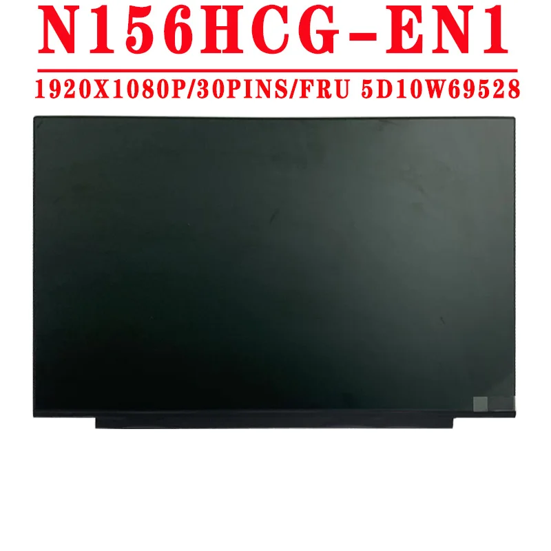 

N156HCG EN1 15.6 inch 1920x1080 IPS 30pin EDP 72% NTSC LCD Screen N156HCG-EN1 C1 For Lenovo Yoga Slim 7-15 ideapad 5-15IIL05 LCD