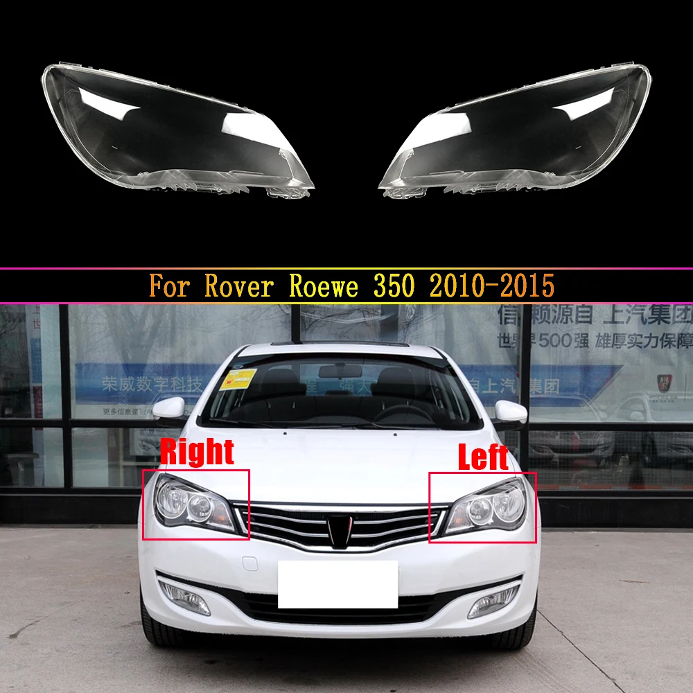 Transparent Car Headlamp Lens Glass Shell Lamp Lampshade Headlight Cover For Rover Roewe 350 2010 2011 2012 2013 2014 2015