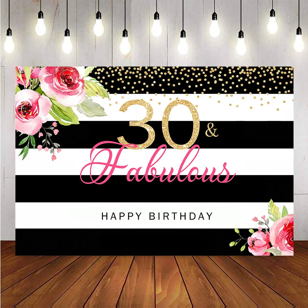 30th 40th 50th 60th Fabulous backdrop for photography happy birthday party famous background for photo booth studio customize