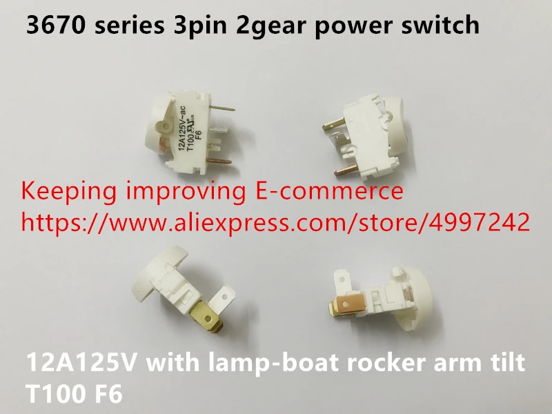 Original new 100% 3670 series 3pin 2gear power switch 12A125V with lamp-boat rocker arm tilt T100 F6