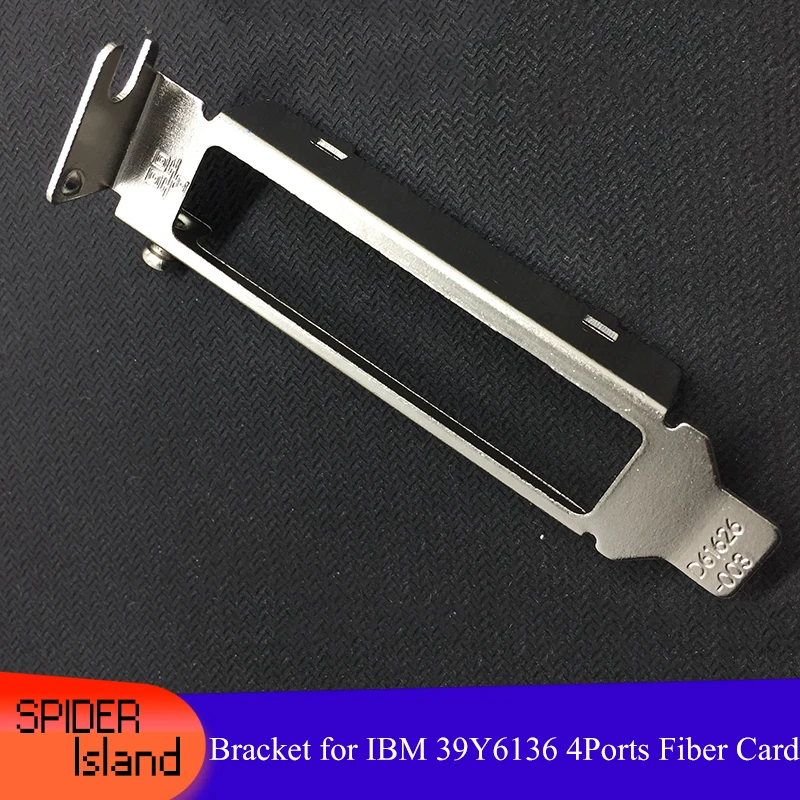 

50pcs Fiber Card Bracket for IBM 39Y6136 Four-port 4 Port Short Bezel Baffle Network card Bracket 8cm 1U Bracket