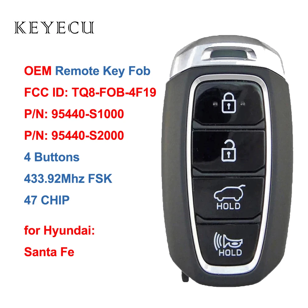 

Keyecu OEM Smart Remote Car Key Fob 4 Buttons 433.92MHz 47 Chip for Santa Fe 2019 2020 TQ8-FOB-4F19, 95440-S1000, 95440-S2000