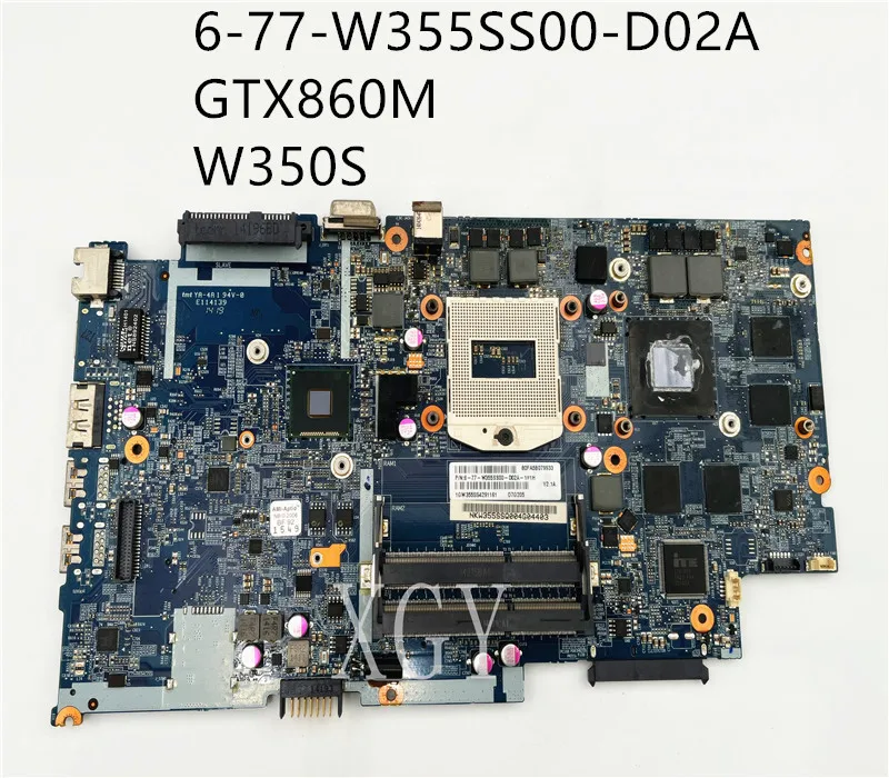 For Clevo K660E K760E W350S W355S W370S notebook motherboard GTX860M GPU 6-71-W3S50-D02A/B 6-77-W355SS00-D02A/B 100% work OK