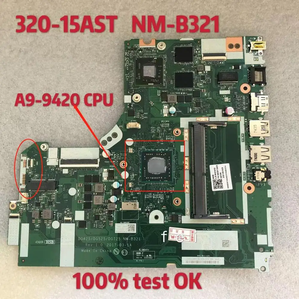 

for lenovo IdeaPad 320-15AST Laptop Motherboard DG425 DG525 DG725 NM-B321 A9-AM9420 CPU Motherboard 100% test ok