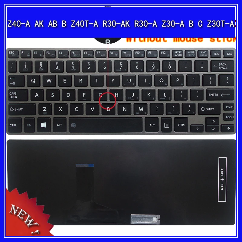 

Laptop Keyboard For Toshiba Z40-A AK AB B Z40T-A R30-AK R30-A Z30-A B C Z30T-A Notebook Replace Keyboard