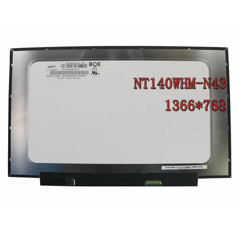 

NT140WHM-N43 fit NT140WHM-N44 NT140WHM-N31 NT140WHM-N34 NT140WHM-N41 NT140WHM-N42 For HP 14-cf0006nx Laptop Lcd Screen 1366*768