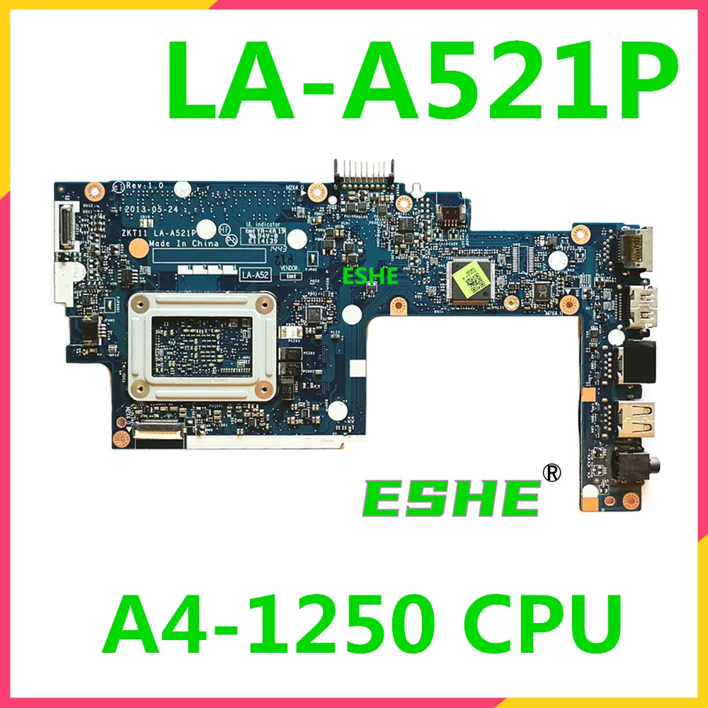 ZKT11 LA-A521P For HP Pavilion TS 11-e laptop motherboard A4-1250 CPU 730893-501 730893-001 HP TS 11 motherboard 100% Fully Test