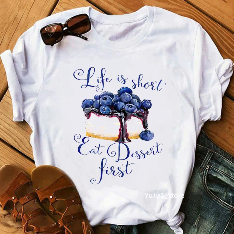 Watercolor Life Is Short Eat Dessert First Graphic Print Women'S T-Shirt Funny Tshirt Femme Summer Fashion T Shirt Female