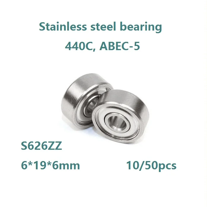 

10/50pcs 440C ABEC-5 S626ZZ 6x19x6mm Double metal shielded cover Stainless steel bearing Deep Groove Ball bearing 6*19*6mm