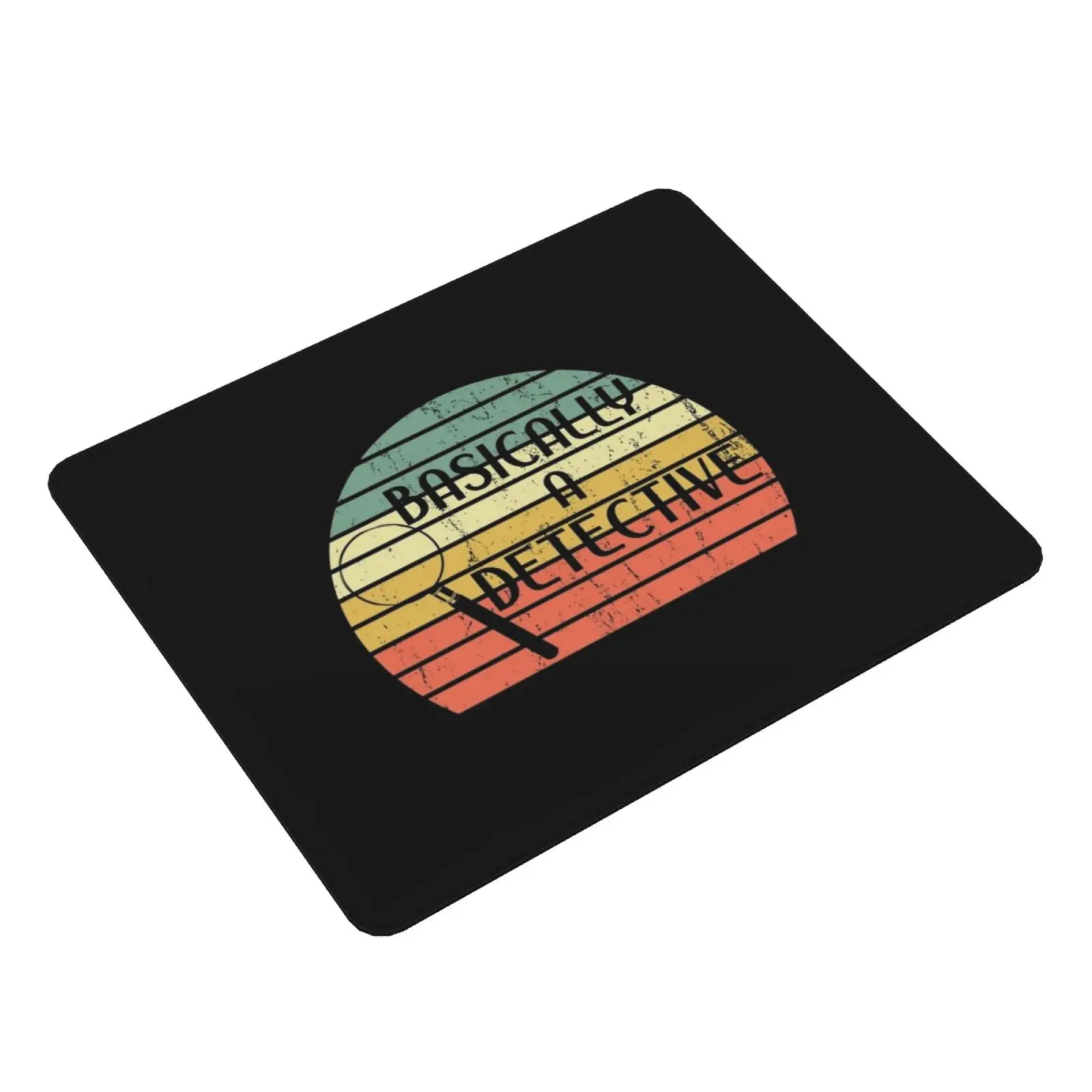 Basically A Detective Funny True Crime Vintage Retro Sunset Mouse Pad DIY Print Cushion Crime Shows True Crime