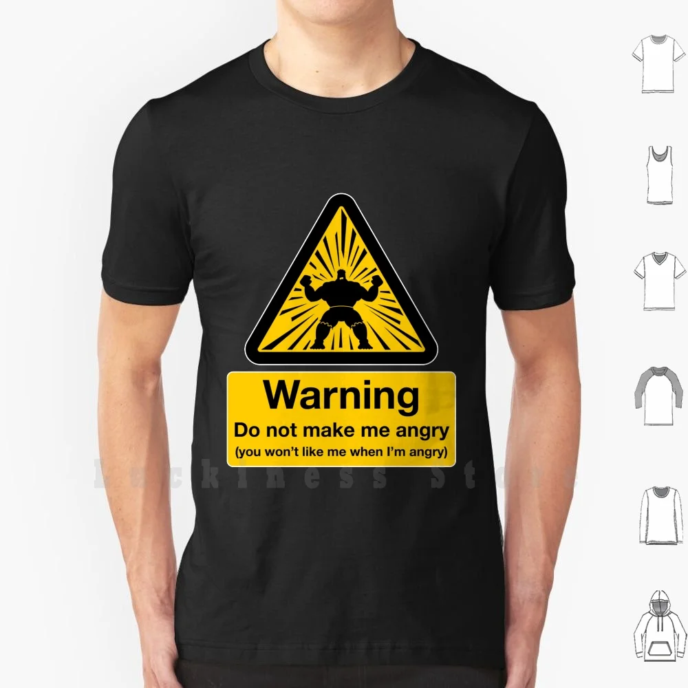 Don't Make Me Angry T Shirt 6xl Cotton Cool Tee Dont Make Me Angry Angry Smash Warning Caution Rage Wrath Safety Safety Sign