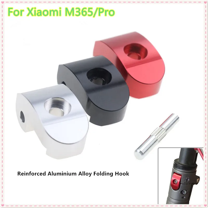 ตะขอสำหรับ Xiaomi M365/Pro อะลูมิเนียมเสริมอะไหล่ตัวล็อคบานพับซ่อมสกู๊ตเตอร์ตะขอพับเสริมอะไหล่จักรยาน