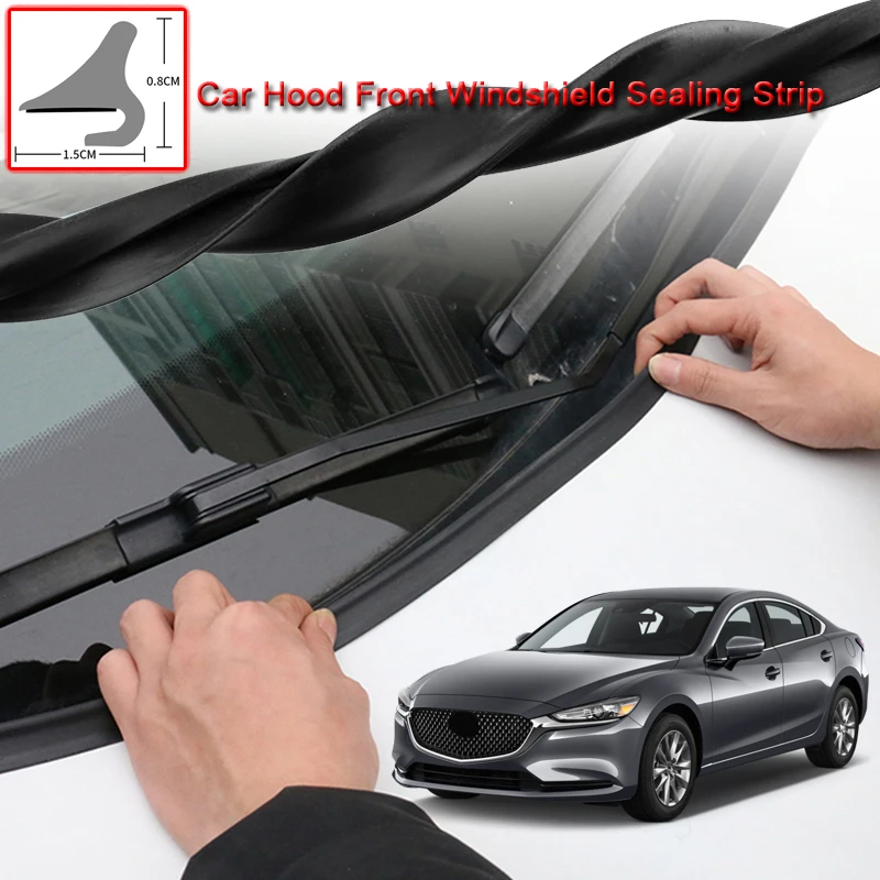 For Mazda 6 2011-2020 DIY 1.8m Car Seal Strip Windshied Spoiler Filler Protect Edge Weatherstrip Strips Sticker Auto Accessories