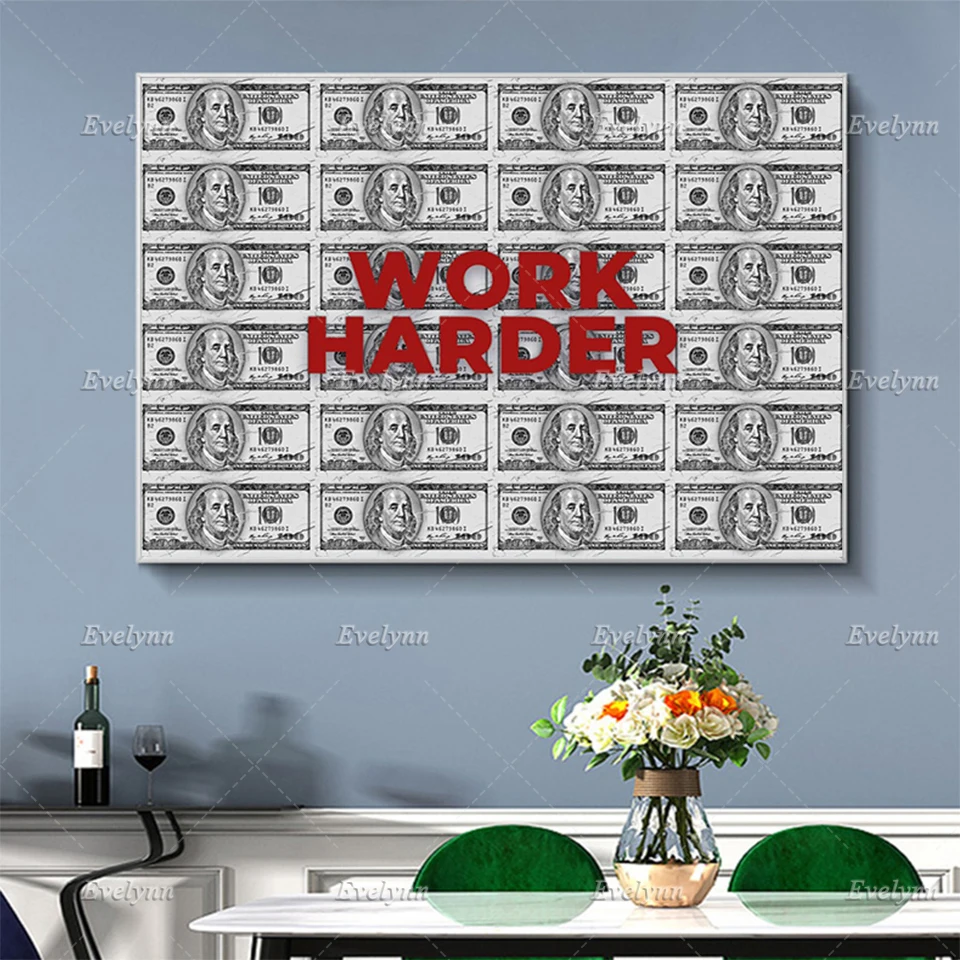 Work Harder Quotes Posters Dollar Print Motivational Hd Wall Art Canvas Painting Modular Pictures For Bedroom Office Home Decor