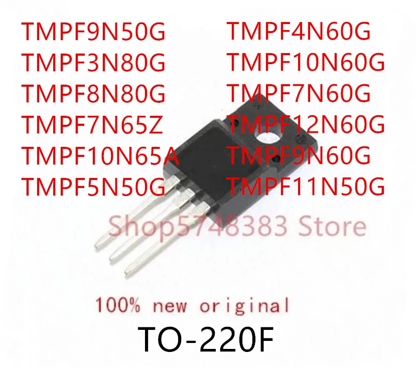 10PCS TMPF9N50G TMPF3N80G TMPF8N80G TMPF7N65Z TMPF10N65A TMPF5N50G TMPF4N60G TMPF10N60G TMPF7N60G TMPF12N60G TMPF9N60G TO-220F