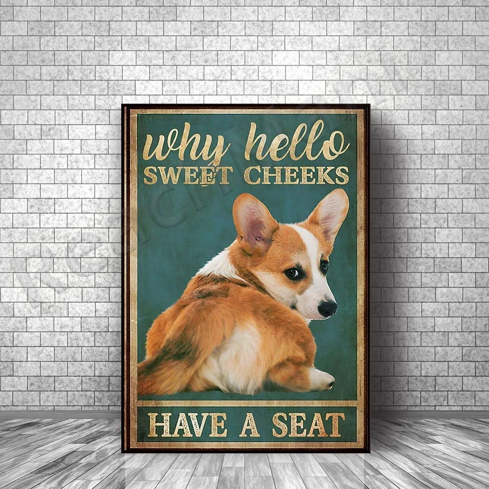 Puppy corgi hello sweet cheeks have a seat retro art poster, home bar man cave gift poster