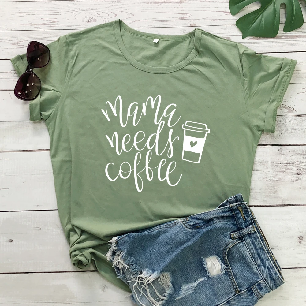 Mama Needs Coffee T-shirt Mom Life Gift Shirt Casual Summer Graphic Funny Tees Tops Women Fashion Clothing Cotton Tshirt Outfit