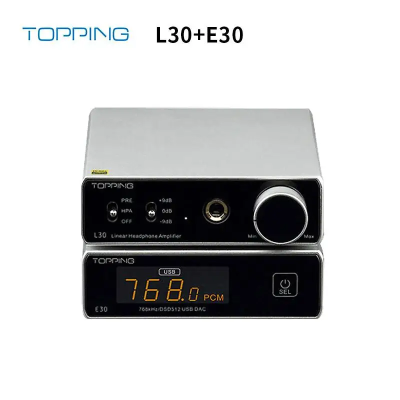 Topping L30 +Topping E30 Headphone Amplifier NFCA  E30 DAC AK4493 XU208 32bit/768k DSD512 Hifi Music AMP DAC