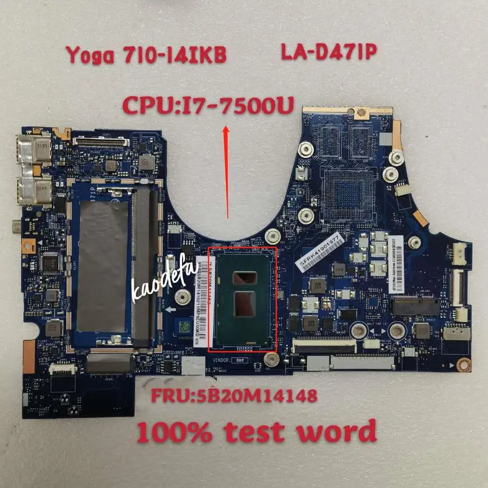 

for Yoga710-14IKB Laptop Motherboard 14inch I7-7500U Cpu BIUY2 Y3 LA-D471P FRU 5B20M14148 100% Test Word ok