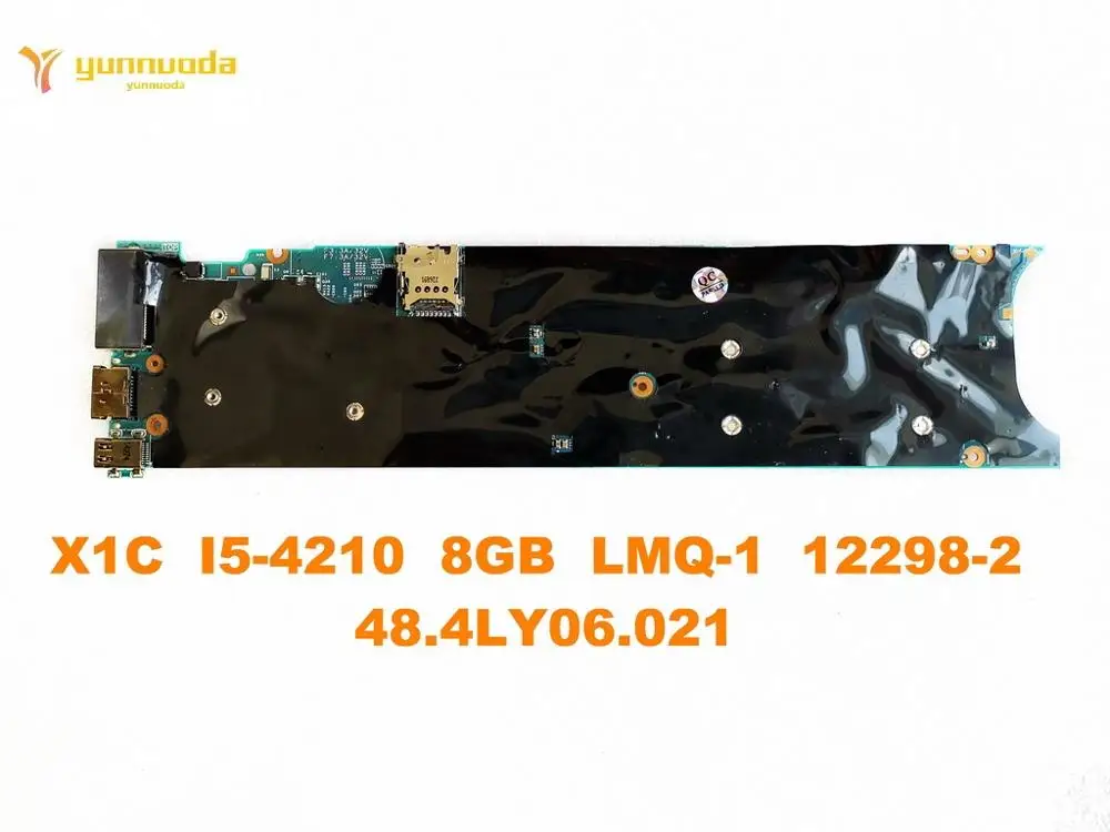 Original for Lenovo X1C Laptop motherboard X1C  I5-4210  8GB  LMQ-1  12298-2  48.4LY06.021 tested good free shipping