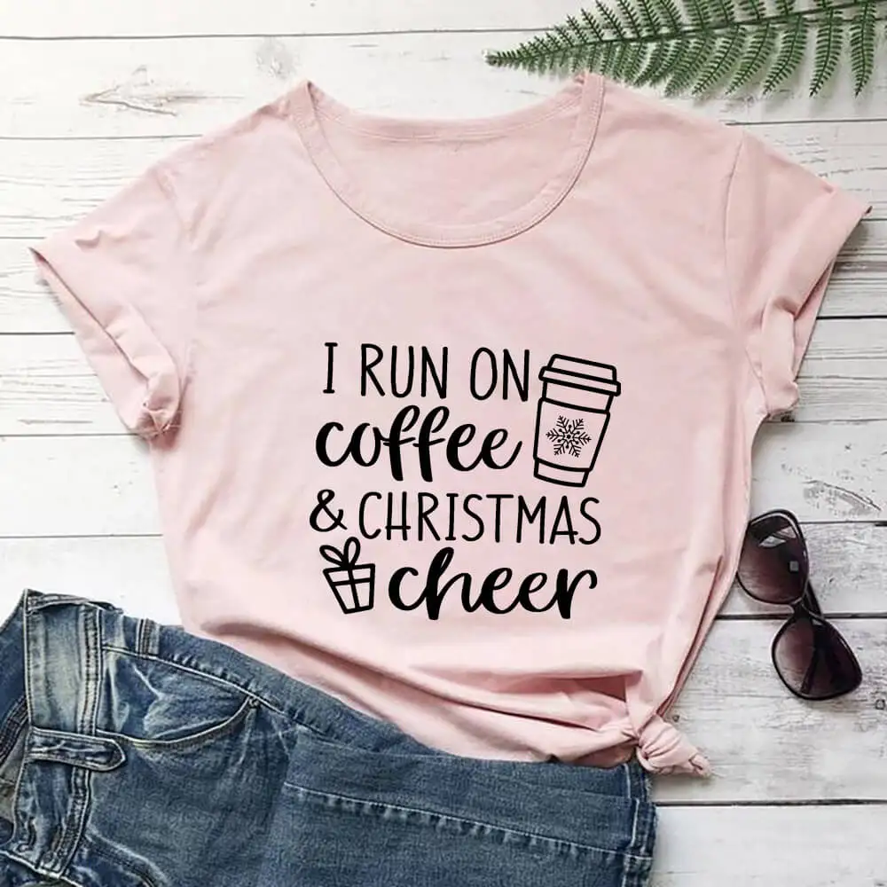 

I Run On Coffee Christmas Shirt New Arrival 100%Cotton High Quality T Shirt Christmas Holiday Gift Coffee Lover Shirts