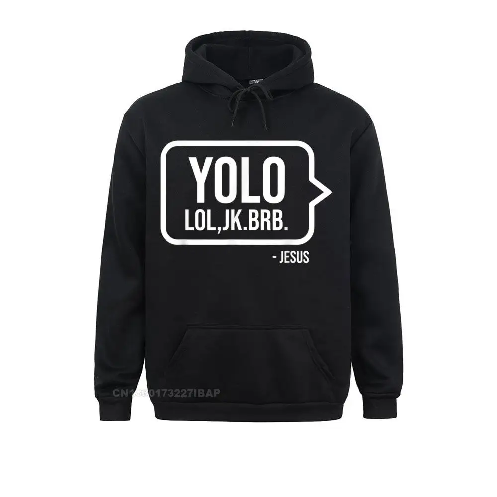 YOLO JK BRB Jesus Christian Humor Catholic Resurrection Hoodie Hip Hop Cosie Hoodies Fashion Clothes Women's Sweatshirts