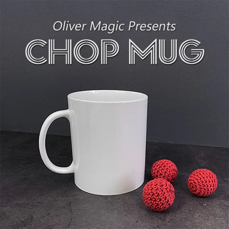 Chop Mug by Oliver Magic Tricks Balls Appearing Vanishing Magician  Toys Close Up Magia Gimmick Easy To Do