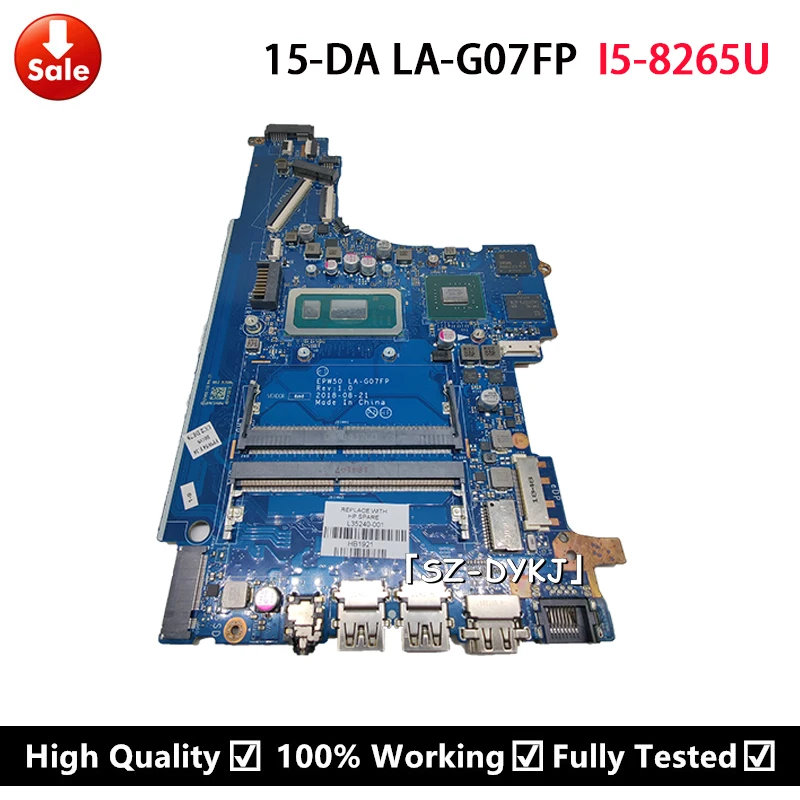 

Для HP 250 G7 256 G7 15-DA материнская плата i5-8265U LA-G07FP L36258-601 L36258-001 L35240-601 L35240-001 Материнская плата ноутбука