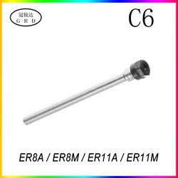 C6 ER ER8 ER11 60L 100L Collet Chuck Holder CNC Milling Lengthen Tool carrier Lathe Tools