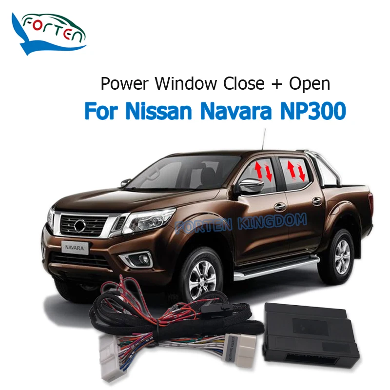 Forten Kingdom Car Auto Window Lift Close Closer Open Kit Module For Nissan Navara NP300 2016-2023