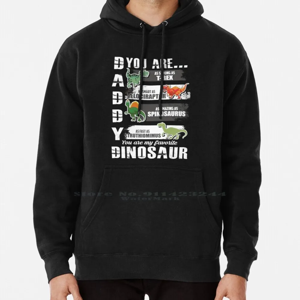 

Daddy Dinosaur Hoodie Sweater 6xl Cotton Lover Old Stone Age Tyrannosaurus Cute Raptor Park Dinosaur Papa T Rex Children Ice