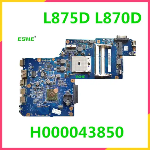 For Toshiba Satellite L875D L870D Laptop Motherboard H000043850 H000043580 Motherboard PLAC CSAC UMA Socket fs1 DDR3 MAIN BOARD
