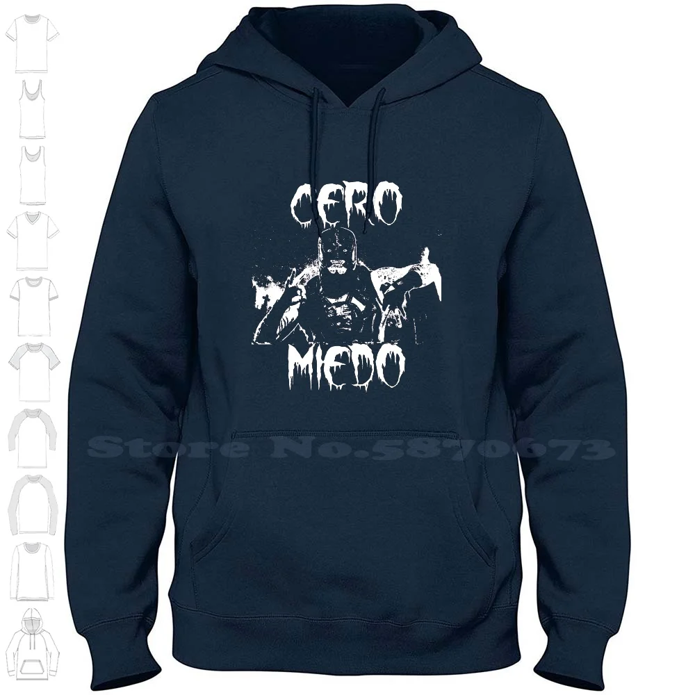 Cero Miedo 100% Cotton Hoodie T-Shirt Pentagon Jr Pentagon Junior Pentagon Dark Aew All Elite Wrestling Lucha Underground Lucha