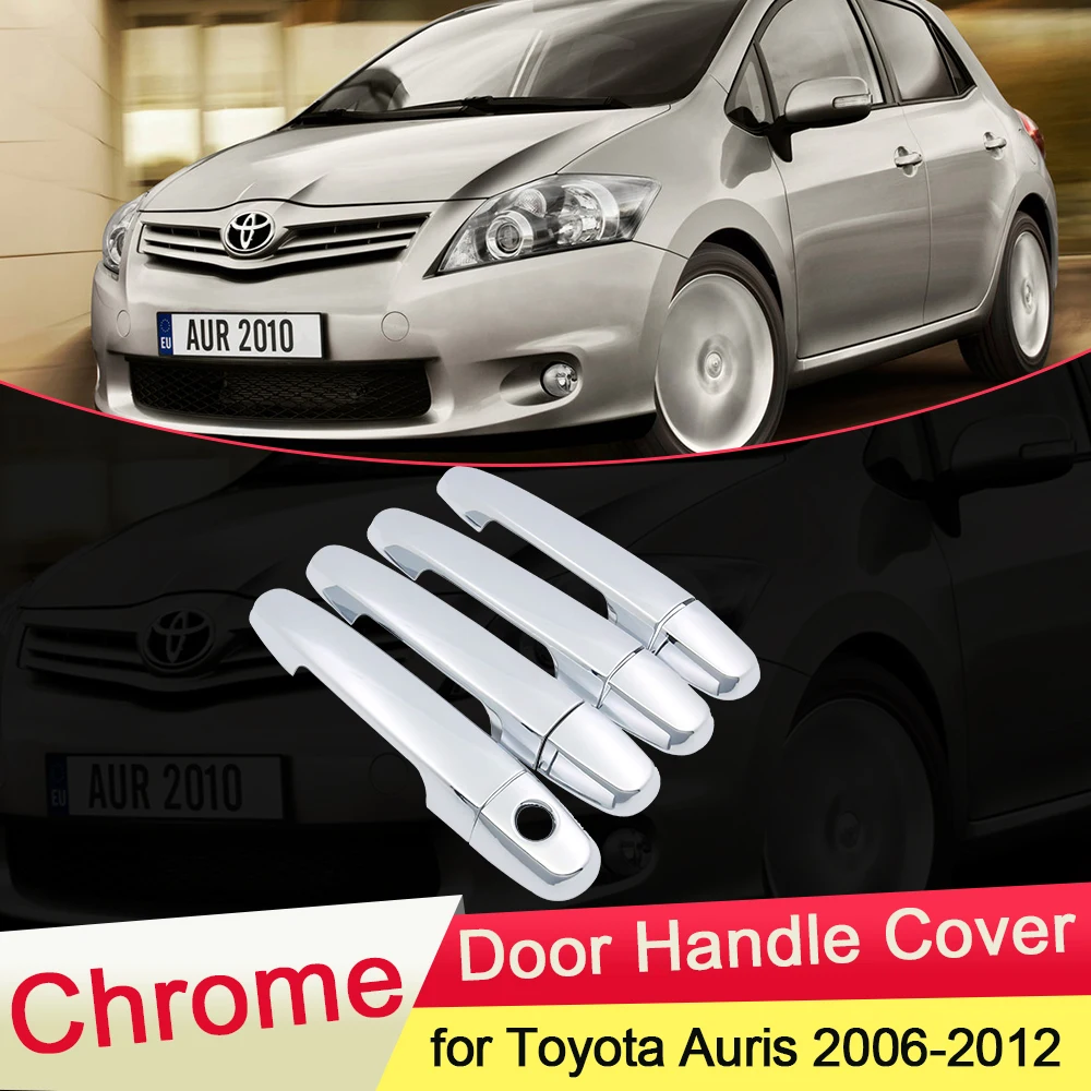 

for Toyota Auris Corolla Blade E150 2006 2007 2008 2009 2010 2011 2012 Chrome Door Handle Cover Trim Cap Car Styling Accessories