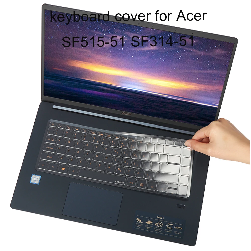 

Keyboard Covers SF515 for Acer Swift 5 SF515 51T SF314 51 2019 laptops silicone clear anti dust keyboards cover TP new arrival