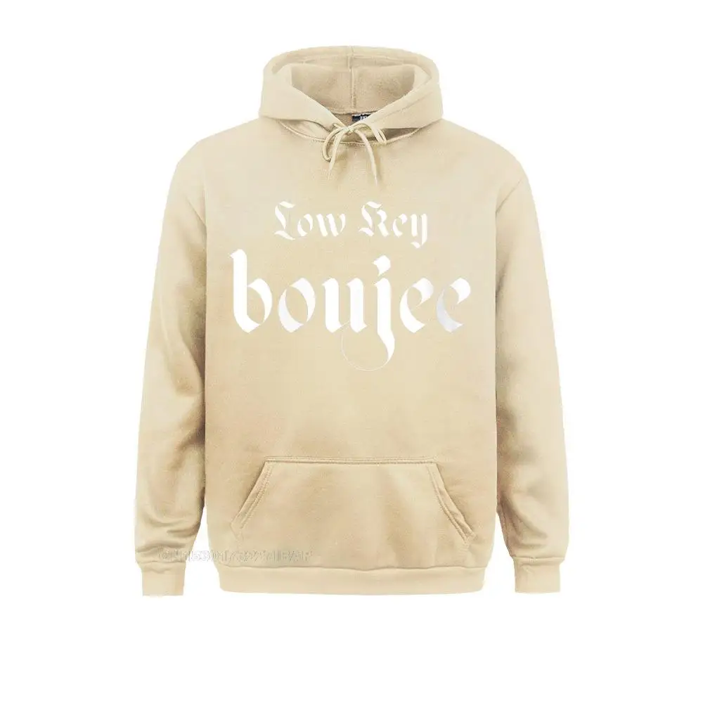 Womens Low Key Boujee Funny Cool Mom Wife Daughter Printed On Hoodies for Male Hot Sale Fall Sweatshirts Customized Hoods