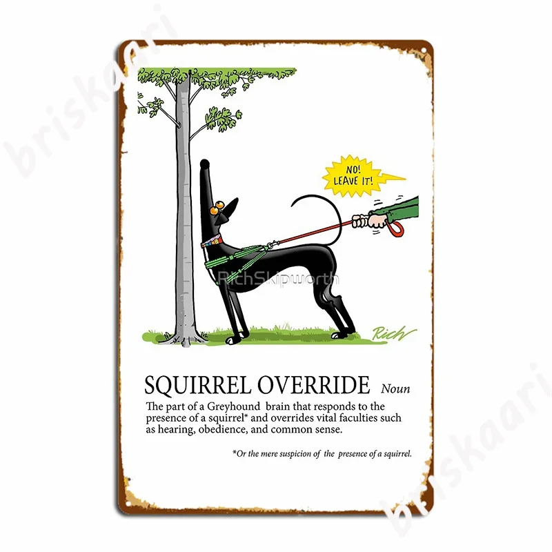 Greyhound Glossary Squirrel Override Poster Metal Plaque Wall Decor Decoration Club Bar Wall Cave Tin Sign Posters