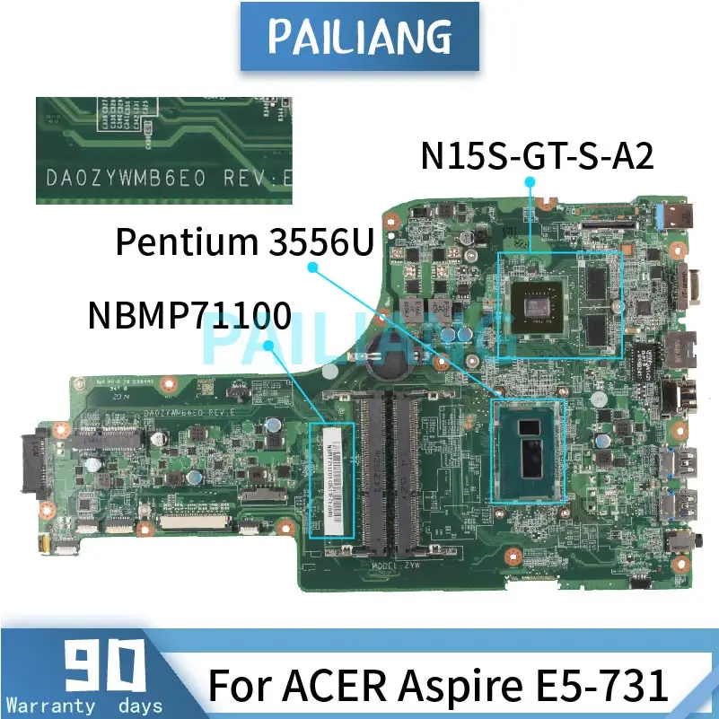 

Mainboard For ACER Aspire E5-731 Pentium 3556U Laptop motherboard DA0ZYWMB6E0 N15S-GT-S-A DDR3 tested OK