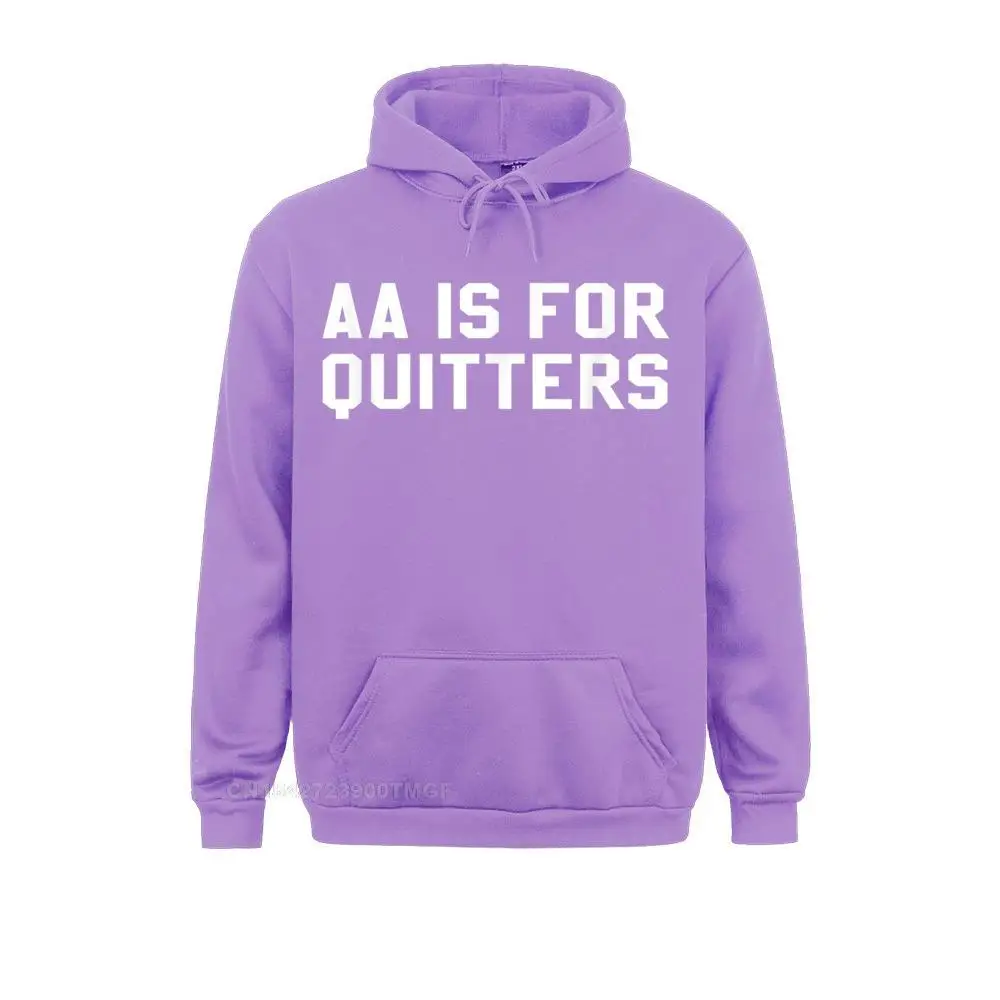 AA Is For Quitters Sarcastic Gifts Funny Drinking Shirts Men Long Sleeve Hoodies Camisas Father Day Sweatshirts Discount Hoods