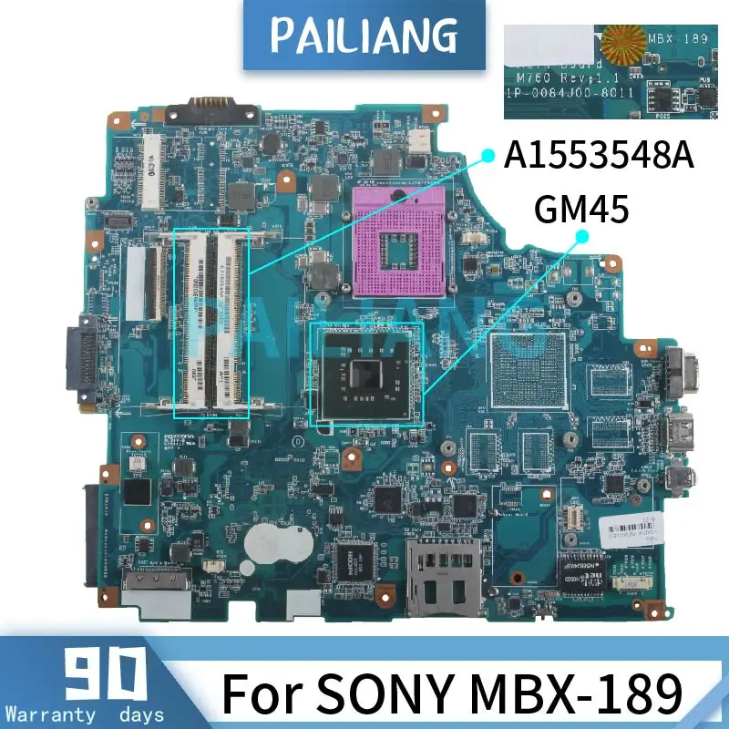 

PAILIANG Laptop motherboard For SONY MBX-189 Mainboard A1553548A 1P-0084J00-8011 GM45 DDR2 tesed