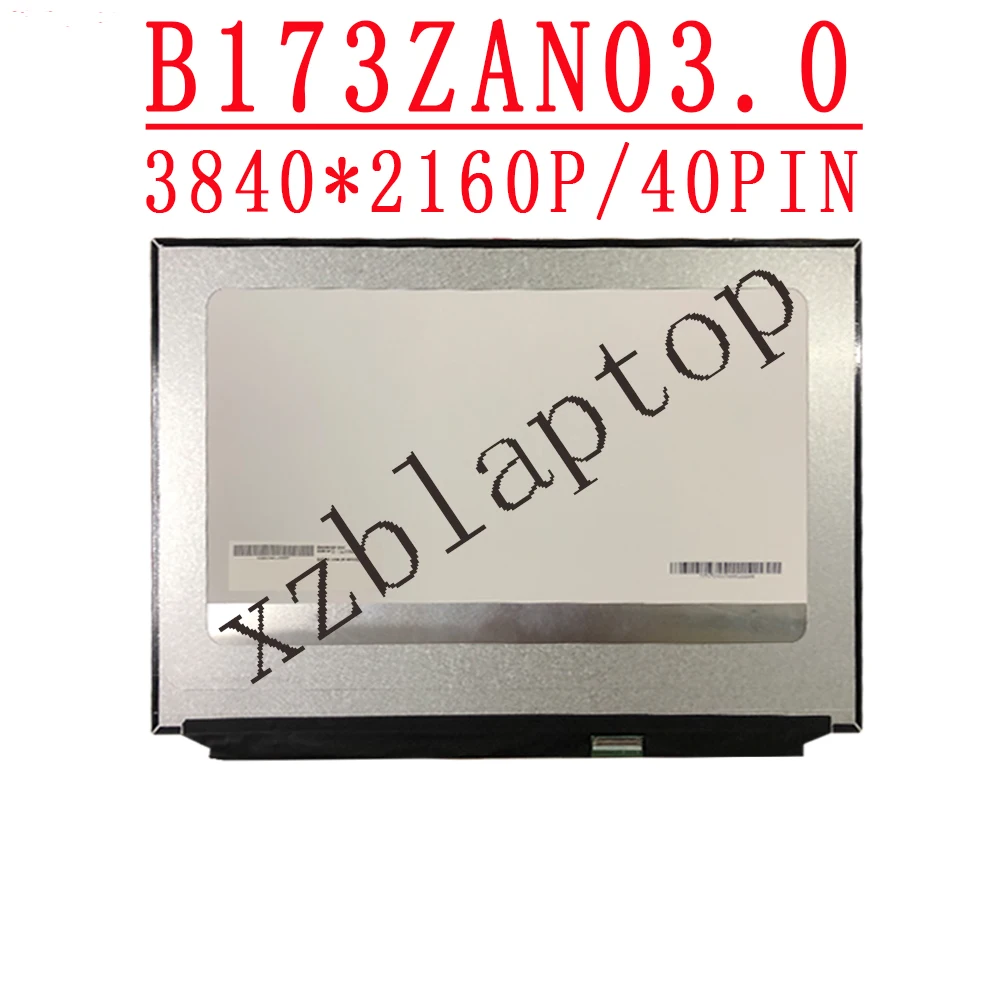 

B173ZAN03.0 17.3 inch 4k 60Hz UHD 3840*2160 40 pins Laptop LCD display Screen