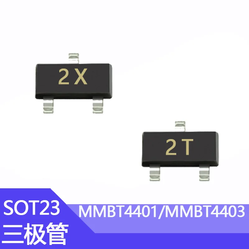 100 stücke MMBT4401 SMD Transistor MMBT4403 2N4401/2N4403 NPN Siebdruck 2X/2T MMBT2222A MMBT2907A MMBT3904 MMBT3906 MMBTA42