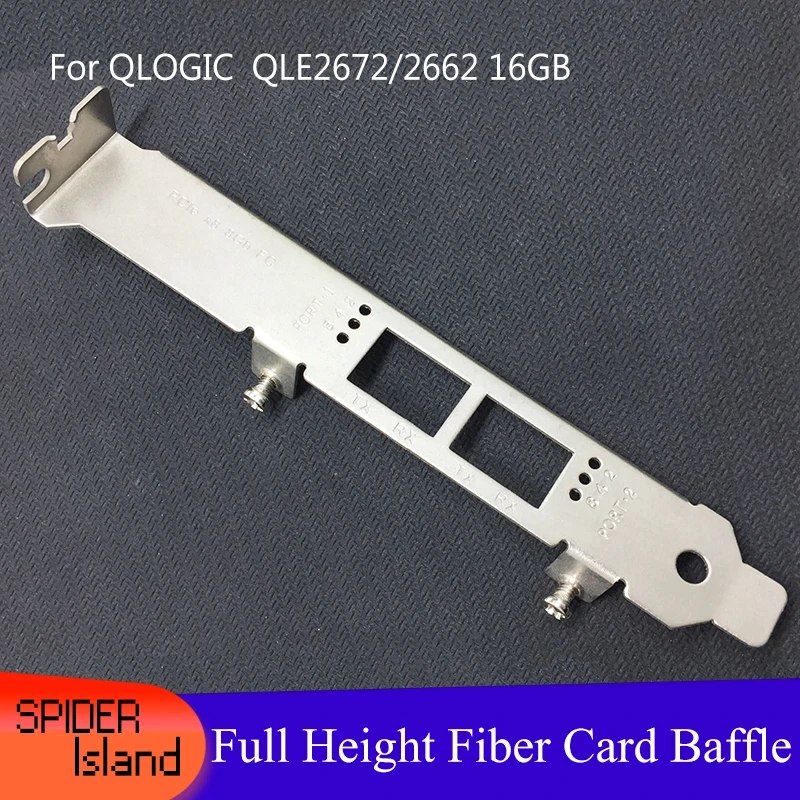 

Bracket for QLOGIC QLE2672 / 2662 16GB Dual Port HBA Fiber Card 12CM bezel high Baffle Full Height