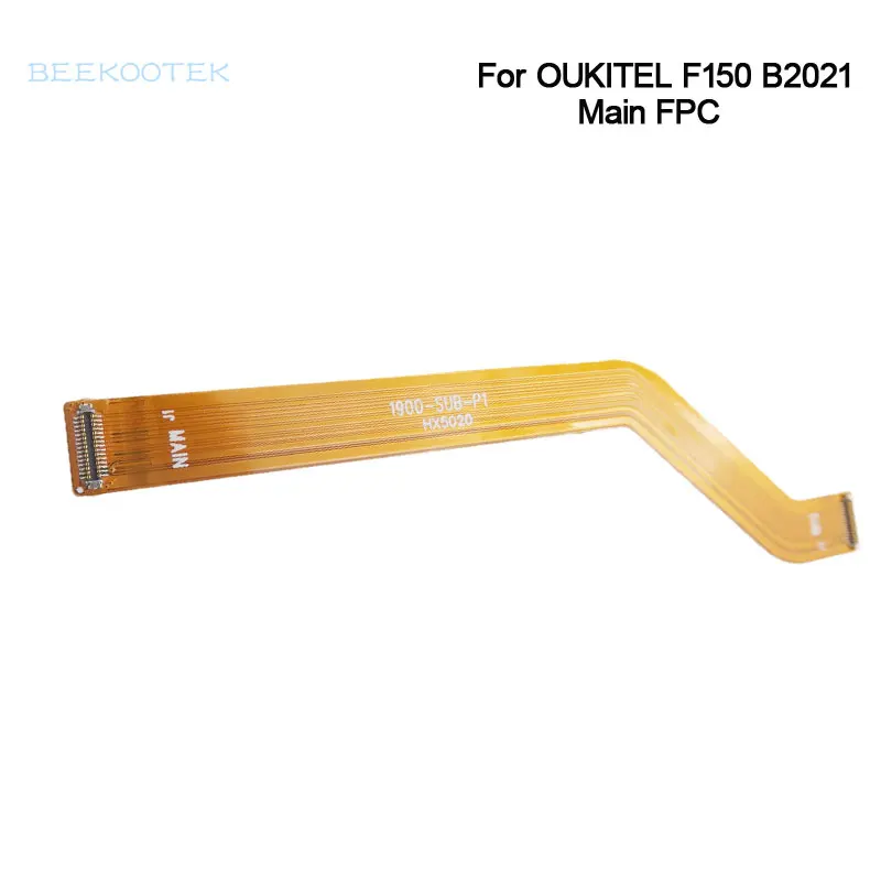 Original Oukitel F150 B2021 Main FPC Motherboard Flex Cable Repair Replacement Parts For Oukitel F150 B2021 5.86 Inch Cellphone