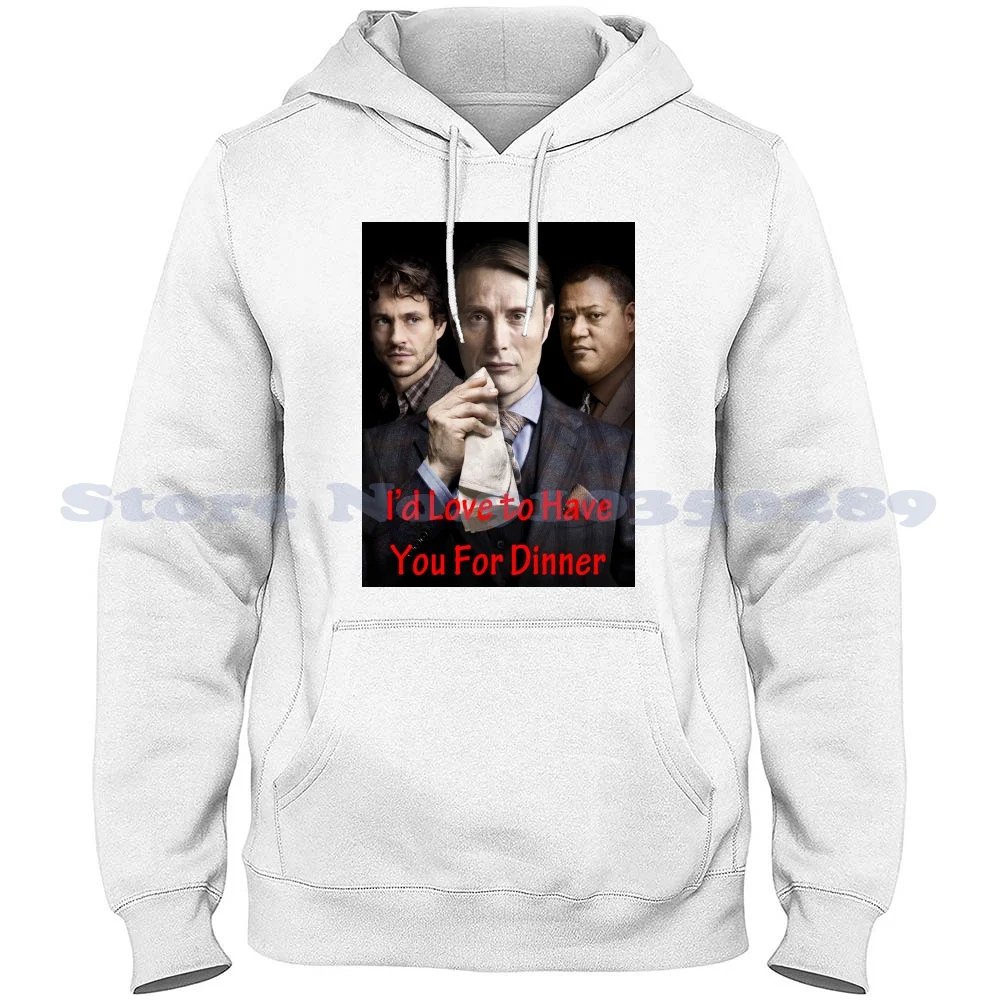 Have You For Dinner 100% Cotton Hoodie T-Shirt Hannigram Jack Crawford Hannibal Lecter Will Have You For Dinner Cannibal Jokes