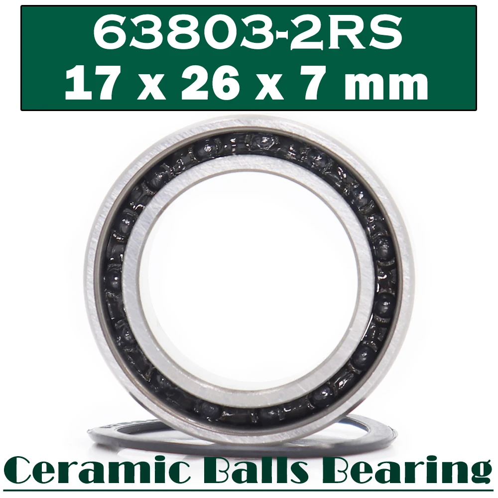 63803 Hybrid Ceramic Bearing 17*26*7 mm ( 1 PC ) Double Row Sealed Angular Contact Si3N4 Ball Bearings 3803 RS 3803-2RS