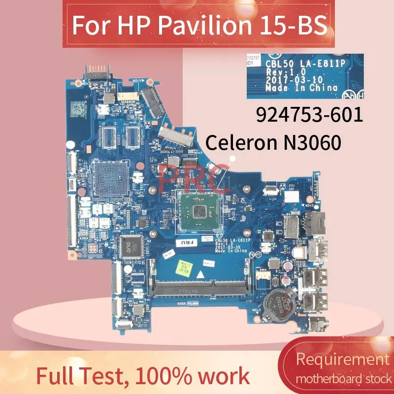 924753-601 924753-501 For HP Pavilion 15-BS Celeron N3060 Laptop Motherboard CBL50 LA-E811P SR2KN DDR3 Notebook Mainboard