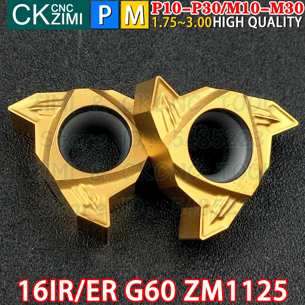 10P 16IR G60 ZM1125 16ER G60 ZM1125 carbide inserts Internal external thread threaded turning inserts Tools CNC metal lathe tool