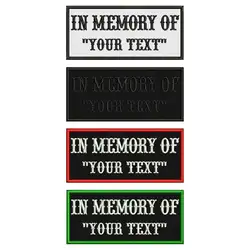 Custom IN MEMORY OF Name Text Embroidery Patch With Iron on and Hook Backing for for Clothes DIY Accessories Supplies